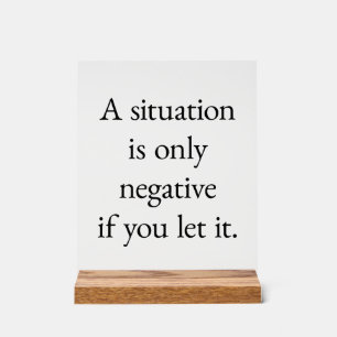 A Situation Acrylic Sign