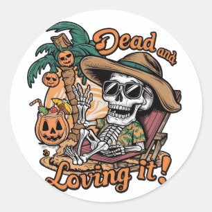 A skeleton wearing sunglasses and lounging on a be classic round sticker