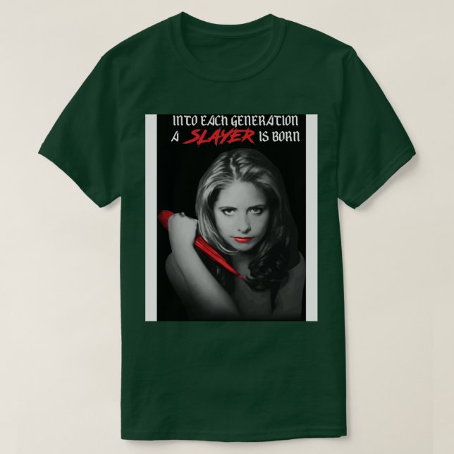 A Slayer Is Born T-Shirt (Design Front)