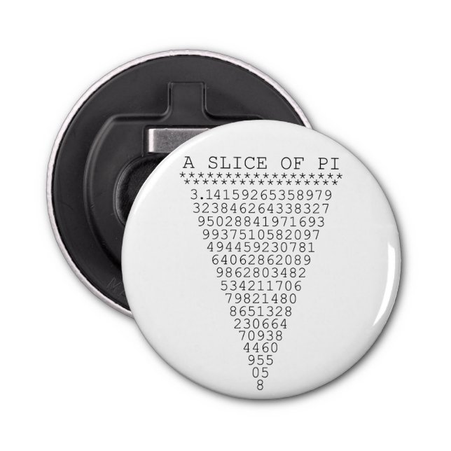 A Slice of Pi Digits Bottle Opener (Front)