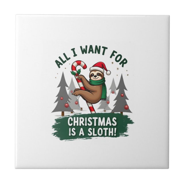 A Sloth For Christmas. Cute, Christmas Sloth With  Ceramic Tile (Front)