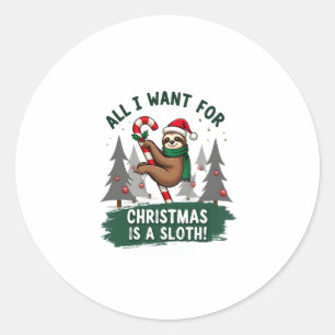 A Sloth For Christmas. Cute, Christmas Sloth With  Classic Round Sticker