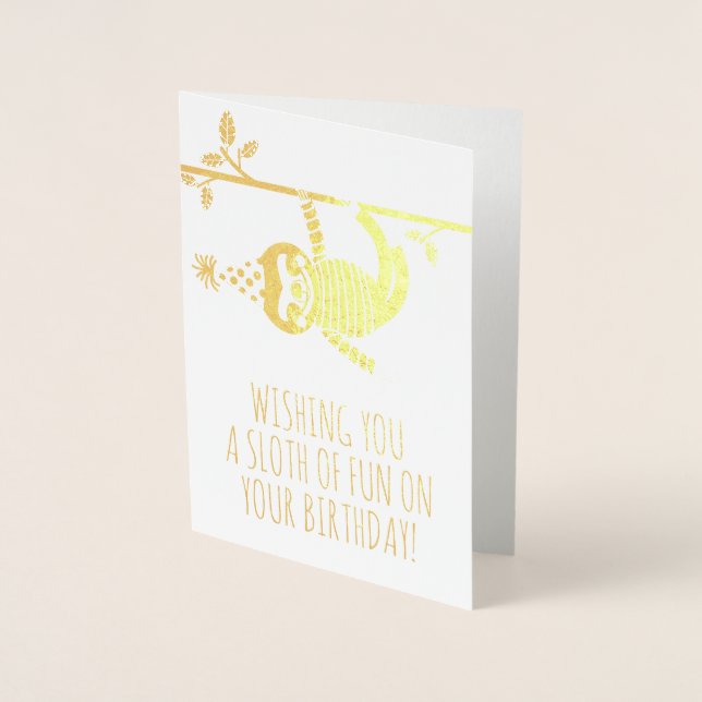 A Sloth of Fun Funny Gold Foil Birthday Card (Front)