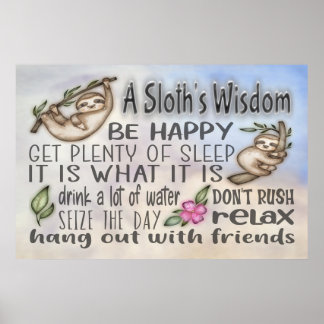 A Sloth's Wisdom Motivational Quotes 36x24 Poster