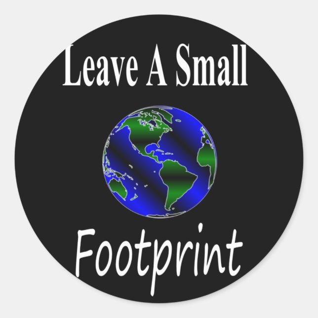 A Small Footprint Globe Classic Round Sticker (Front)