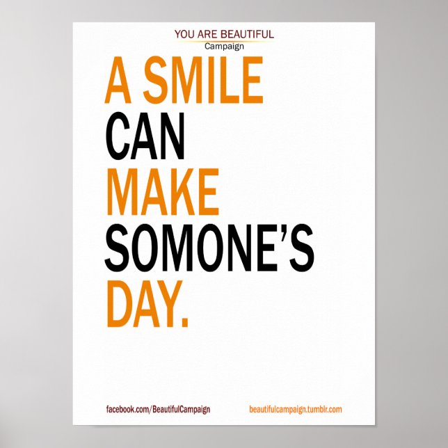 A Smile Can Make Somone's Day Poster (Front)