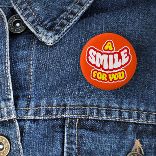 A Smile For You Badge/ 6 Cm Round Badge