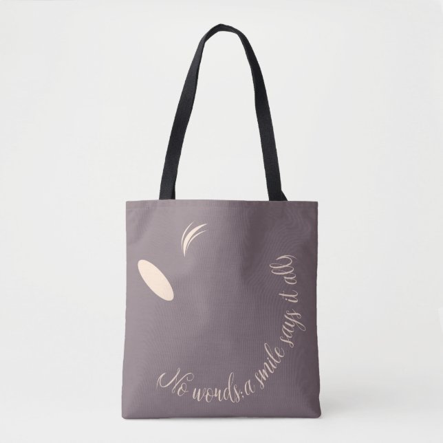 A smile says it all tote bag (Front)