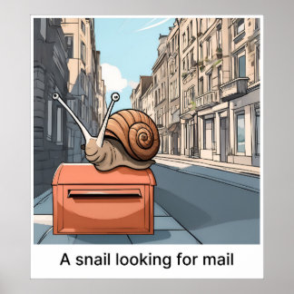 A Snail Looking For Mail - Print