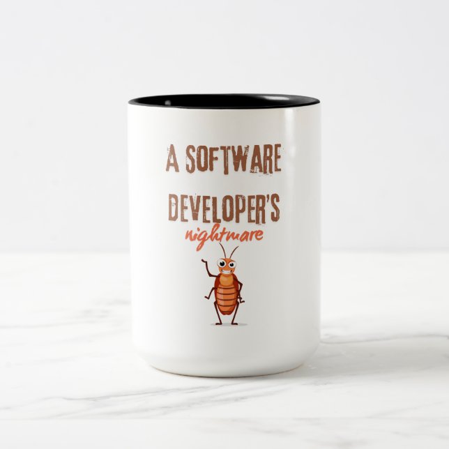 A software developers nightmare funny Two-Tone coffee mug (Center)