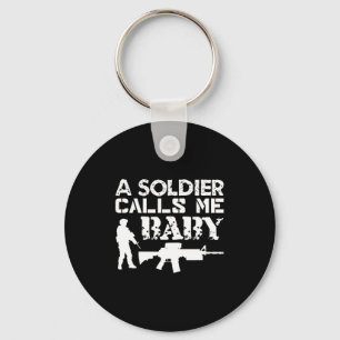 A soldier calls baby army girlfriend funny gift key ring