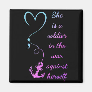 A Soldier In The War Against Herself Prevention Magnet