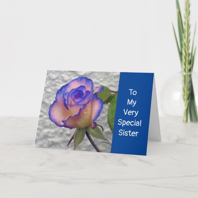 **A SPECIAL ROSE** JUST FOR MY **SISTER** CARD (Front)