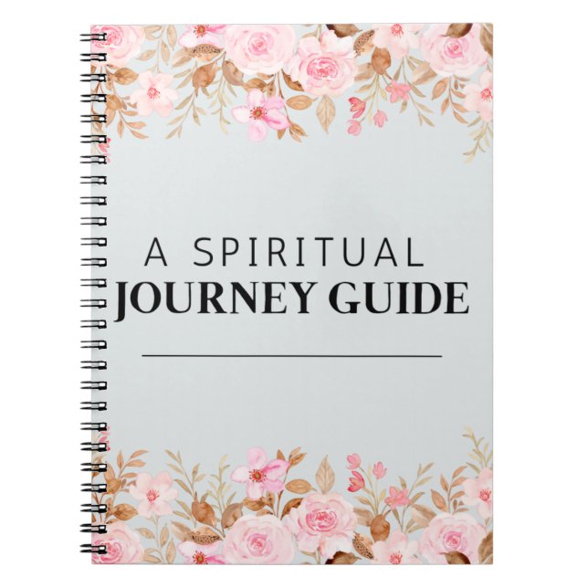 A Spiritual Journey Guide. Notebook (Front)
