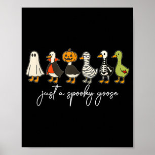 A Spooky Goose Halloween Silly Goose Funny Poster