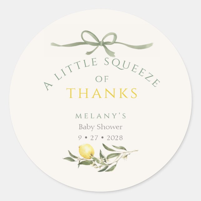 A Squeeze of Thanks Lemon Citrus Baby Shower Classic Round Sticker (Front)