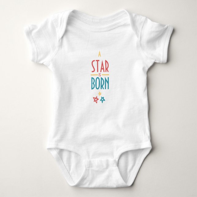 A Star is Born Baby bodysuit (Front)
