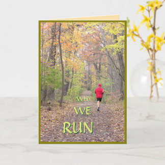 "A STORY OF WHY WE RUN"/RUNNING ON WOODLAND PATH CARD