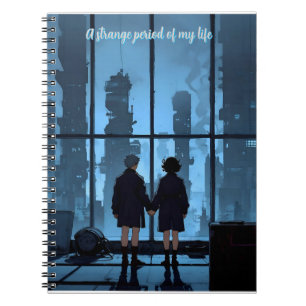 "A strange period of my life" Notebook