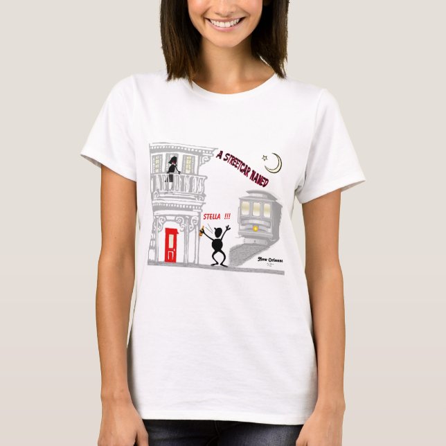 A Streetcar Named DESIRE T-Shirt (Front)