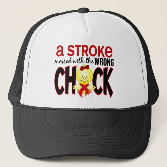 A Stroke Messed With The Wrong Chick Trucker Hat (Front)