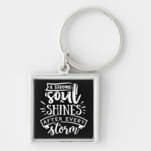 A strong soul shines after - white key ring
