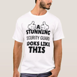 A stunning Security Guard looks Like This funny T-Shirt