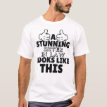 A stunning sister in law looks like this Funny T-Shirt<br><div class="desc">Apparel best for men,  women,  ladies,  adults,  boys,  girls,  couples,  mum,  dad,  aunt,  uncle,  him & her,  Birthdays,  Anniversaries,  School,  Graduations,  Holidays,  Christmas</div>