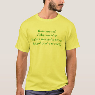 A Stupid Poem T-Shirt