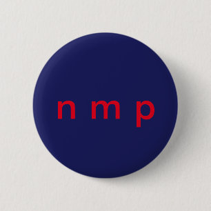 A subtle way to express NOT MY PRESIDENT 6 Cm Round Badge