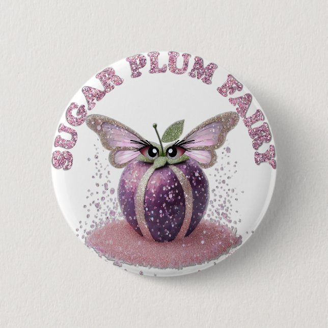 A Sugar Plum Fairy 6 Cm Round Badge (Front)