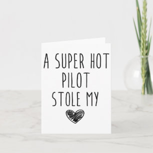 A Super Hot Pilot Stole My Heart _1  Card
