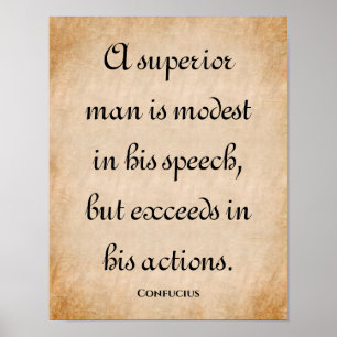 A Superior Man... Inspiring Confucius Quote Poster