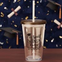 A Sweet Ending to a New Beginning Graduation Quote