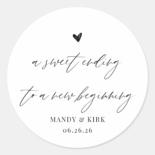 A Sweet Ending to a New Beginning Wedding Favour Classic Round Sticker