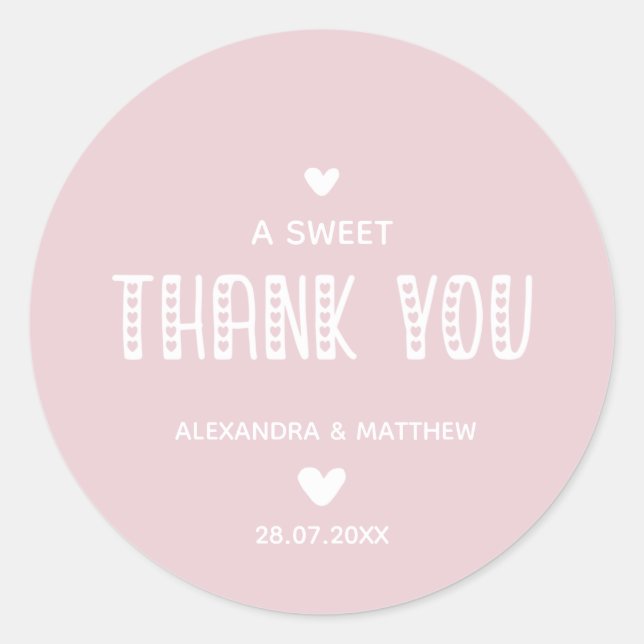 A Sweet Thank You! Cute Typography Blush Wedding Classic Round Sticker (Front)