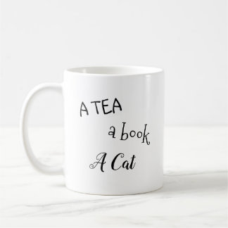 "A tea, a book, a cat" Mug