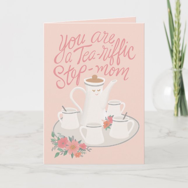 A Tea-riffic Stepmom Mother's Day tea set design Card (Front)