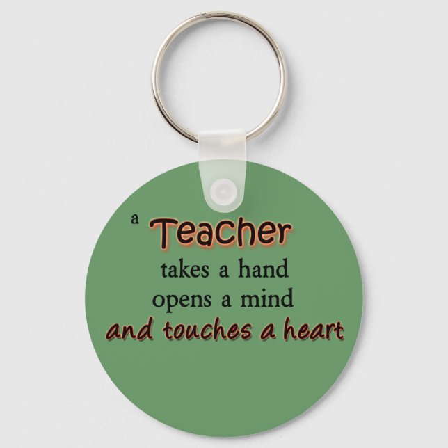 A Teacher Takes A Hand Opens A Mind Key Ring (Front)