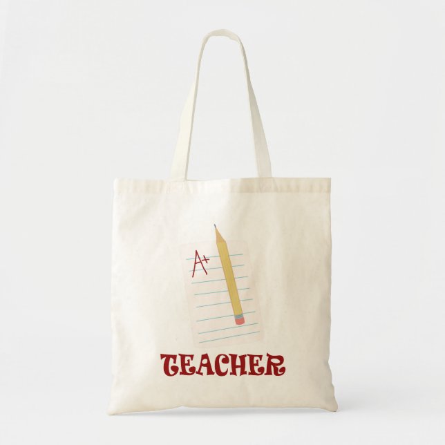 A+ Teacher Tote Bag (Front)
