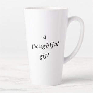 A Thoughtful Gift Quirky Pun Gift Friends Humour Latte Mug