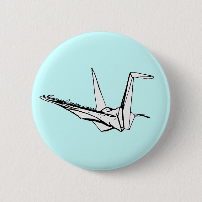 a thousand paper cranes 6 cm round badge (Front)