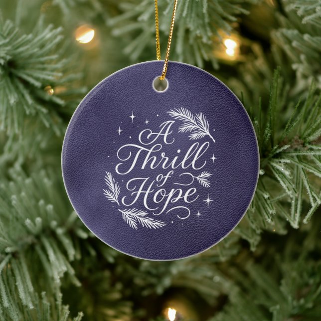 A Thrill of Hope Script Elegant Blue Christmas  Ceramic Ornament (Tree)
