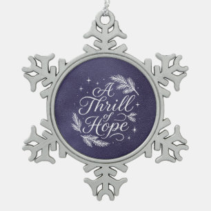 A Thrill of Hope Script Elegant Blue Christmas Snowflake Pewter Christmas Ornament