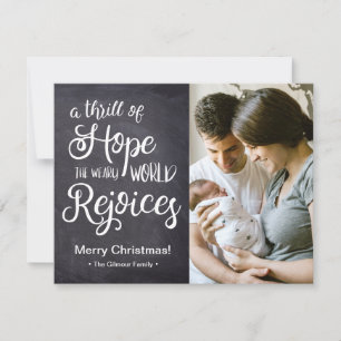 A thrill of Hope the weary world rejoices Baby Holiday Card