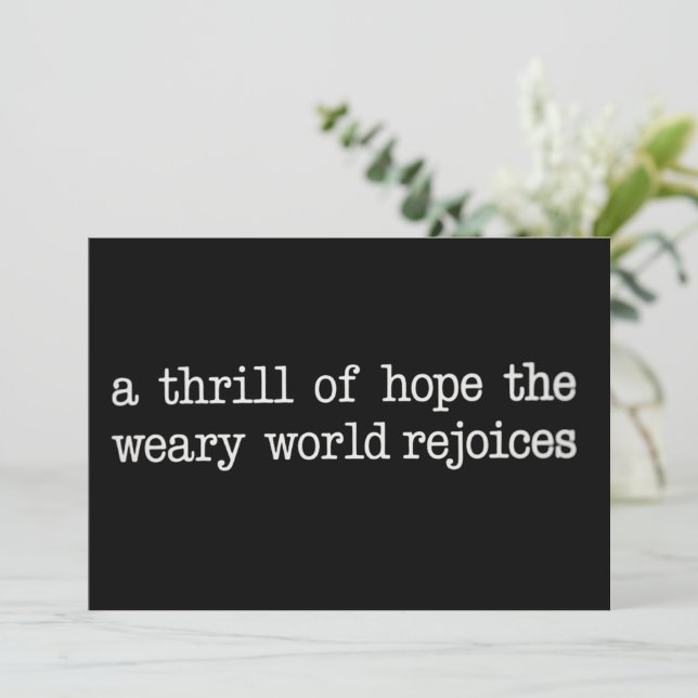 A Thrill Of Hope The Weary World Rejoices Jesus Holiday Card (Standing Front)