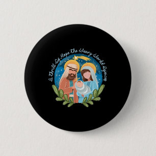 A Thrill Of Hope The Weary World Rejoices Nativity 6 Cm Round Badge