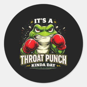 A Throat Punch Kinda Day Frog Funny Sarcastic Classic Round Sticker