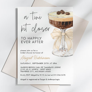 A Tini Bit Closer Bow Espresso Martini Bridal Invitation