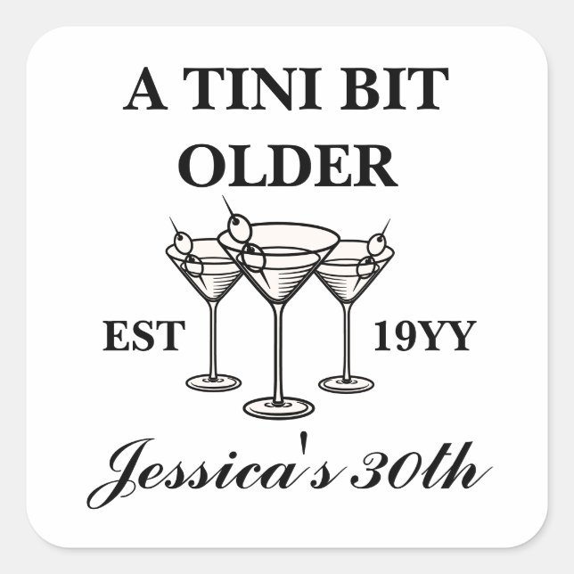 A Tini Bit Older Black Custom Birthday Party  Square Sticker (Front)